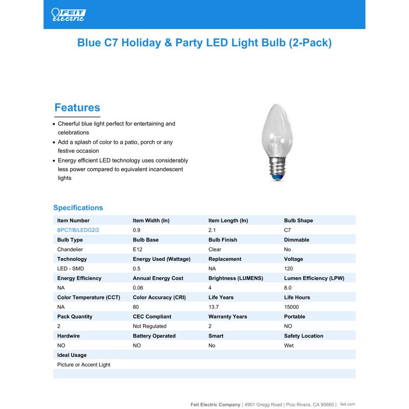 Feit LED Specialty C7 E12 (Candelabra) LED Bulb Blue 0.5 Watt Equivalence 2 pk