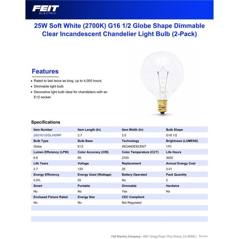 Feit Electric 25 W G16.5 Globe Incandescent Bulb E12 (Candelabra) Soft White 2 pk