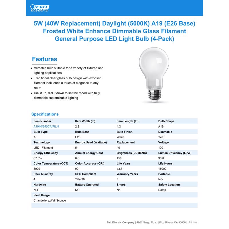 Feit Enhance A19 E26 (Medium) LED Bulb Daylight 40 Watt Equivalence 4 pk