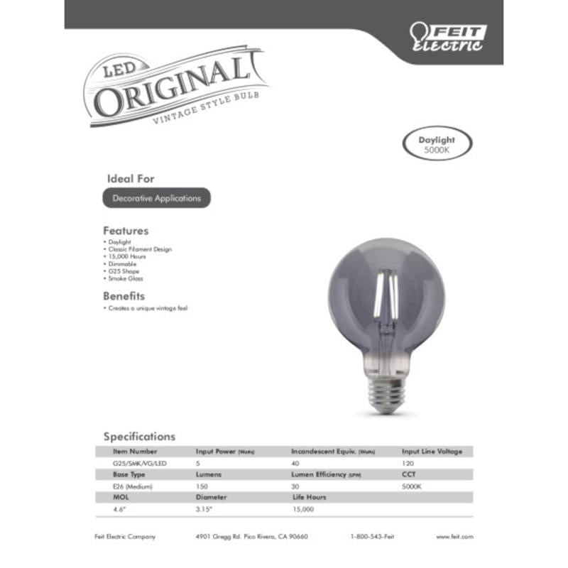 Feit LED Filament G25 E26 (Medium) Filament LED Bulb Smoke Daylight 40 Watt Equivalence 1 pk