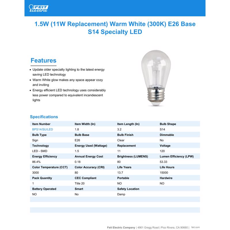 Feit S14 E26 (Medium) LED Bulb Warm White 11 Watt Equivalence 1 pk