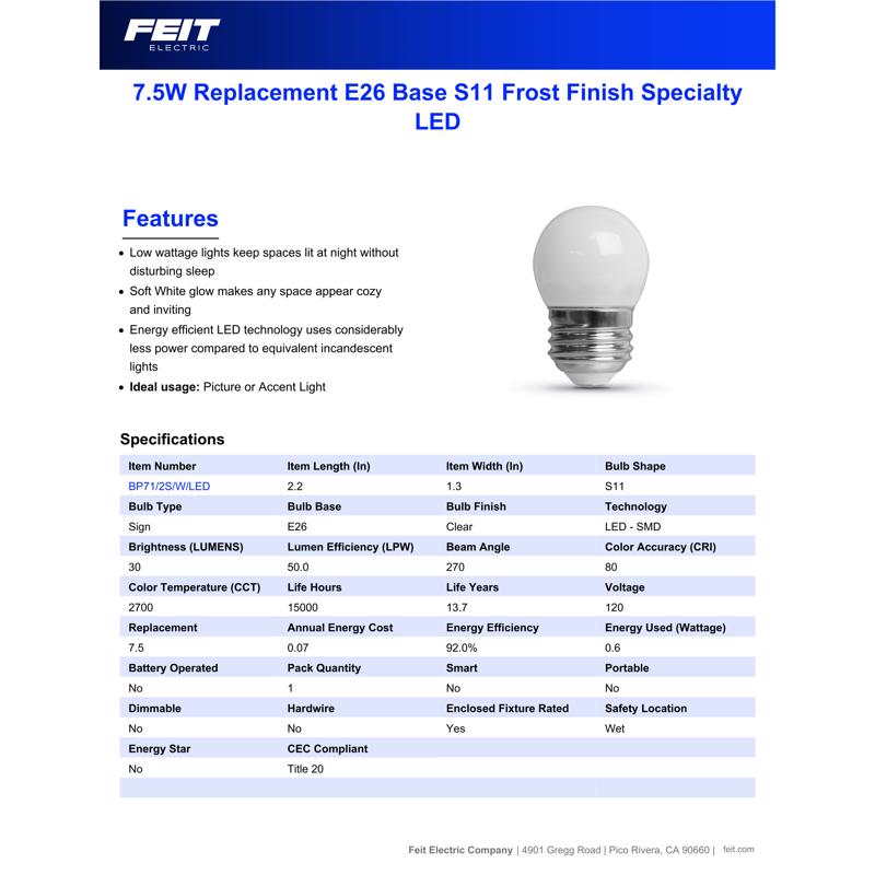 Feit LED Specialty S11 E26 (Medium) LED Bulb Soft White 7.5 Watt Equivalence 1 pk