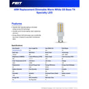 Feit T4 Bi-Pin LED Bulb Warm White 40 Watt Equivalence 1 pk