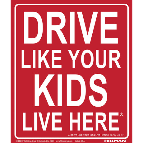 DRVESAFE KID SIGN 19X24"