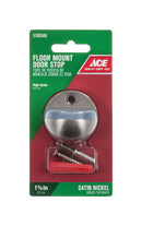 Ace 1-3/8 in. W Metal Satin Nickel Silver Door Stop Mounts to floor